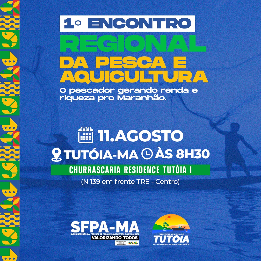 1° Encontro Regional de Pesca e Agricultura é realizado em Tutoia para promover a integração entre pescadores e natureza